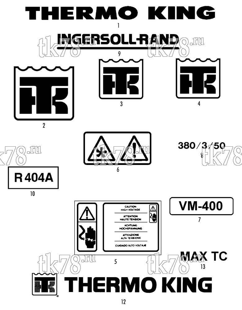 Каталог запчастей для Thermo King VM-400 MAX TC NAMEPLATES (VM-400 MAX TC)